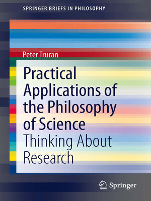 cover image of Practical Applications of the Philosophy of Science